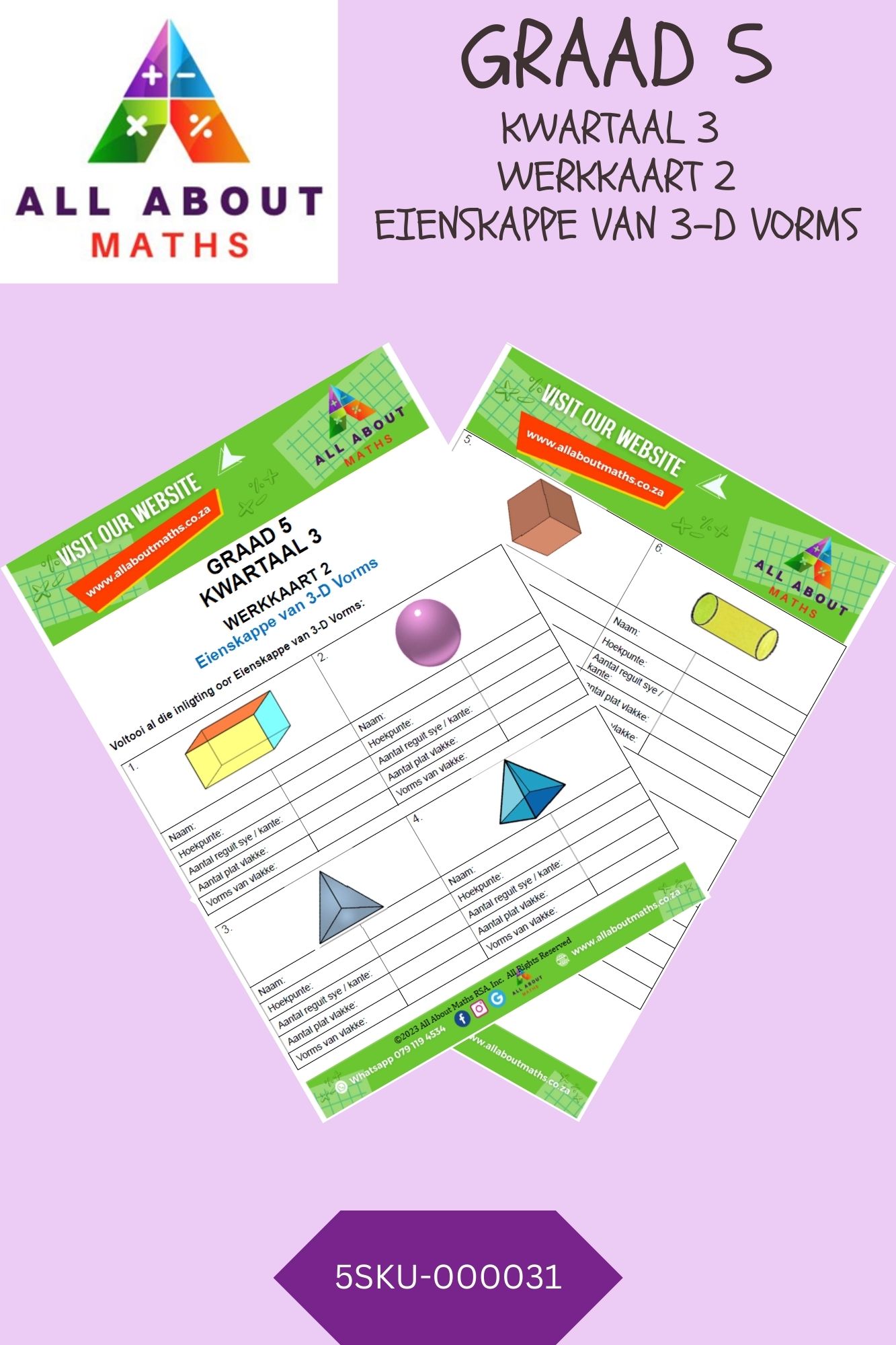 Graad 5 - 3D Vorms: Werkkaart 2 - Eienskappe van 3D Vorms 5SKU 000031