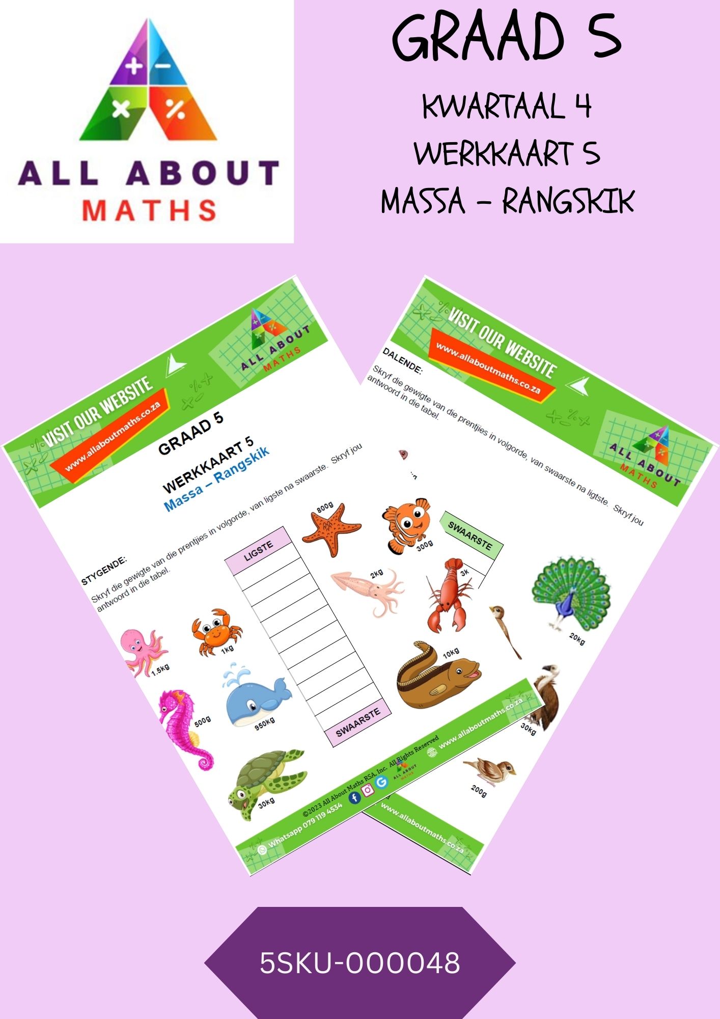 Graad 5 - Massa: Werkkaart 5 - Rangskikking van Gewigte 5SKU 000048