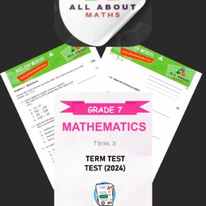 Grade 7 Maths Term 3 Assessment – CAPS Curriculum Test with Answers | Algebra & Geometry Focus