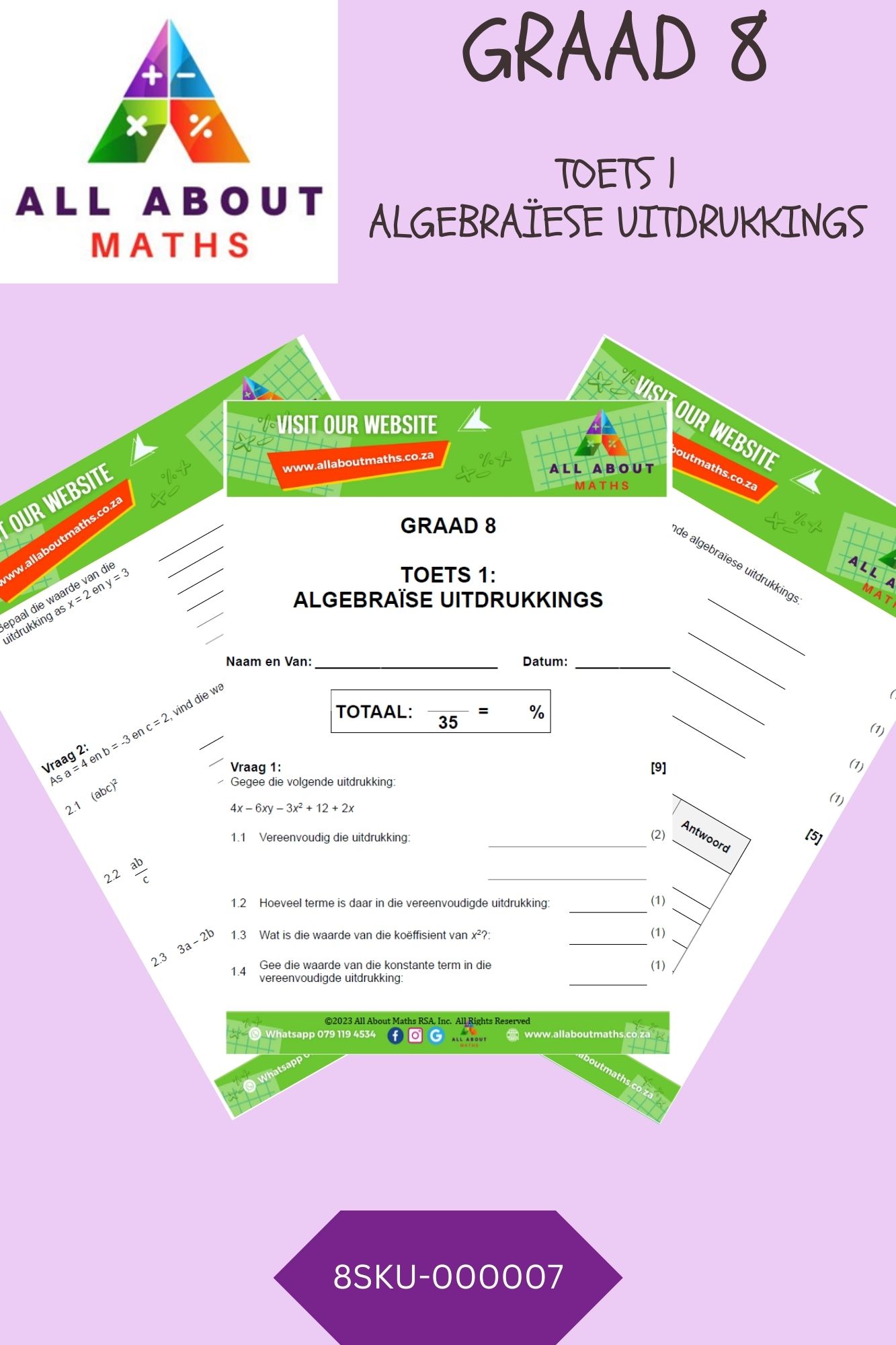 GRAAD 8 - HERSIENINGSTOETS: ALGEBRAIESE UITDRUKKINGS (TOETS 1) 8SKU 000007
