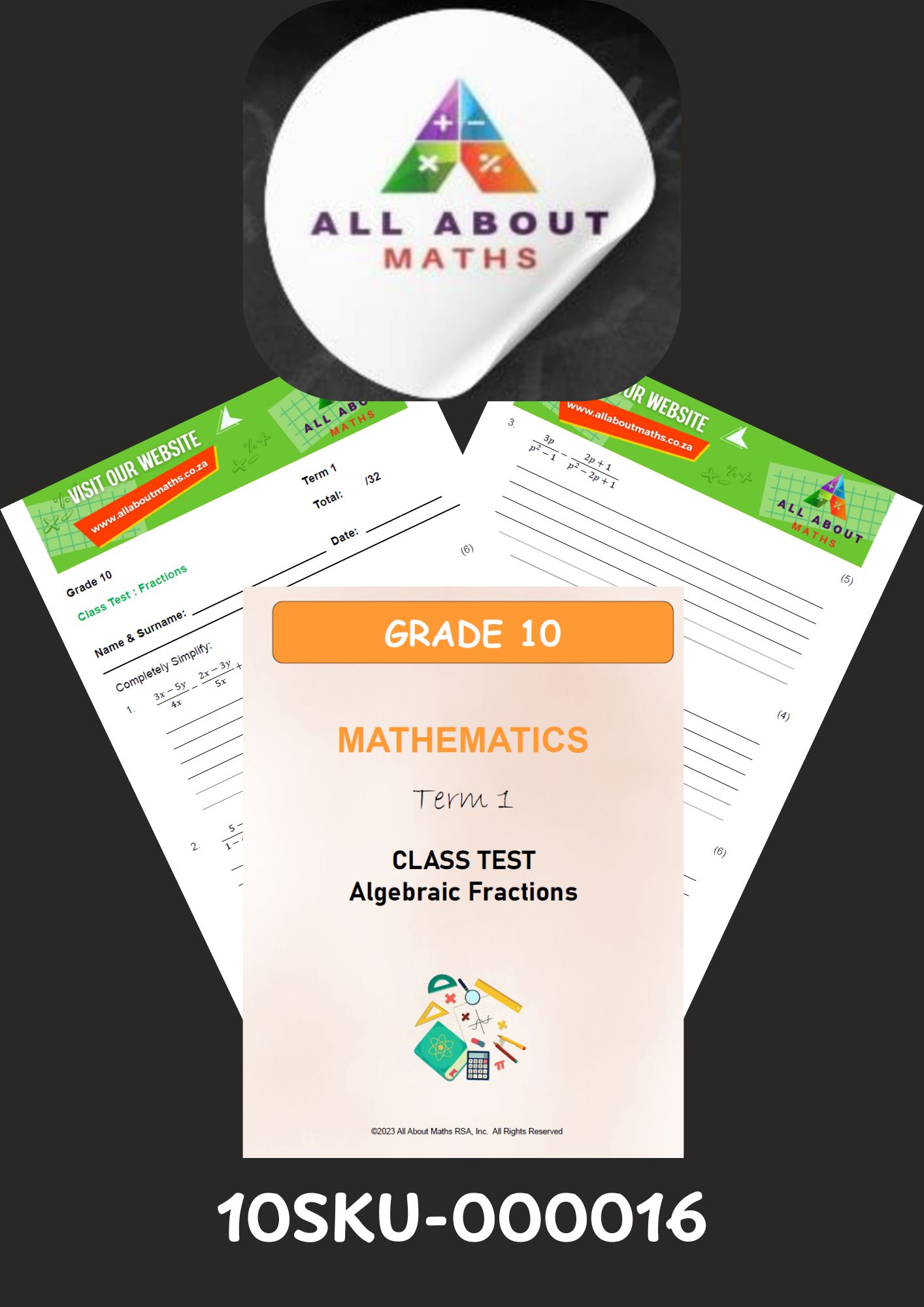 GRADE 10 - CLASS TEST: ALGEBRAIC FRACTIONS 10SKU 000016 1
