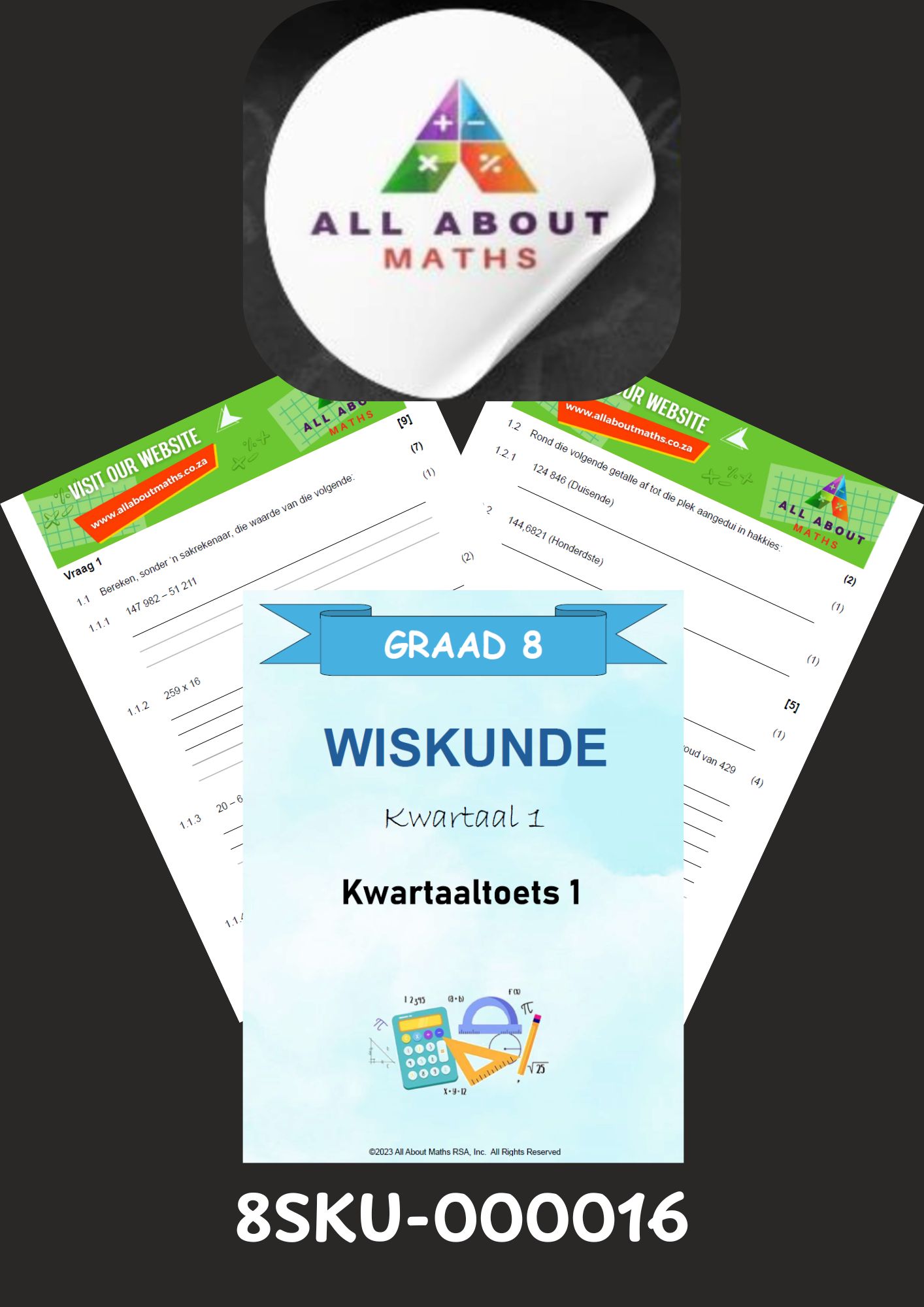GRAAD 8 - KWARTAALTOETSE - KWARTAAL 1: TOETS 1 8SKU 000016 1