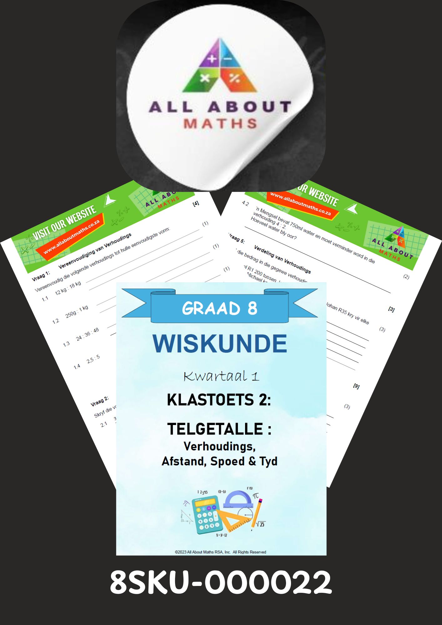 GRAAD 8 - KW 1 - KLASTOETS 2: TELGETALLE - VERHOUDING & KOERS 8SKU 000022 1