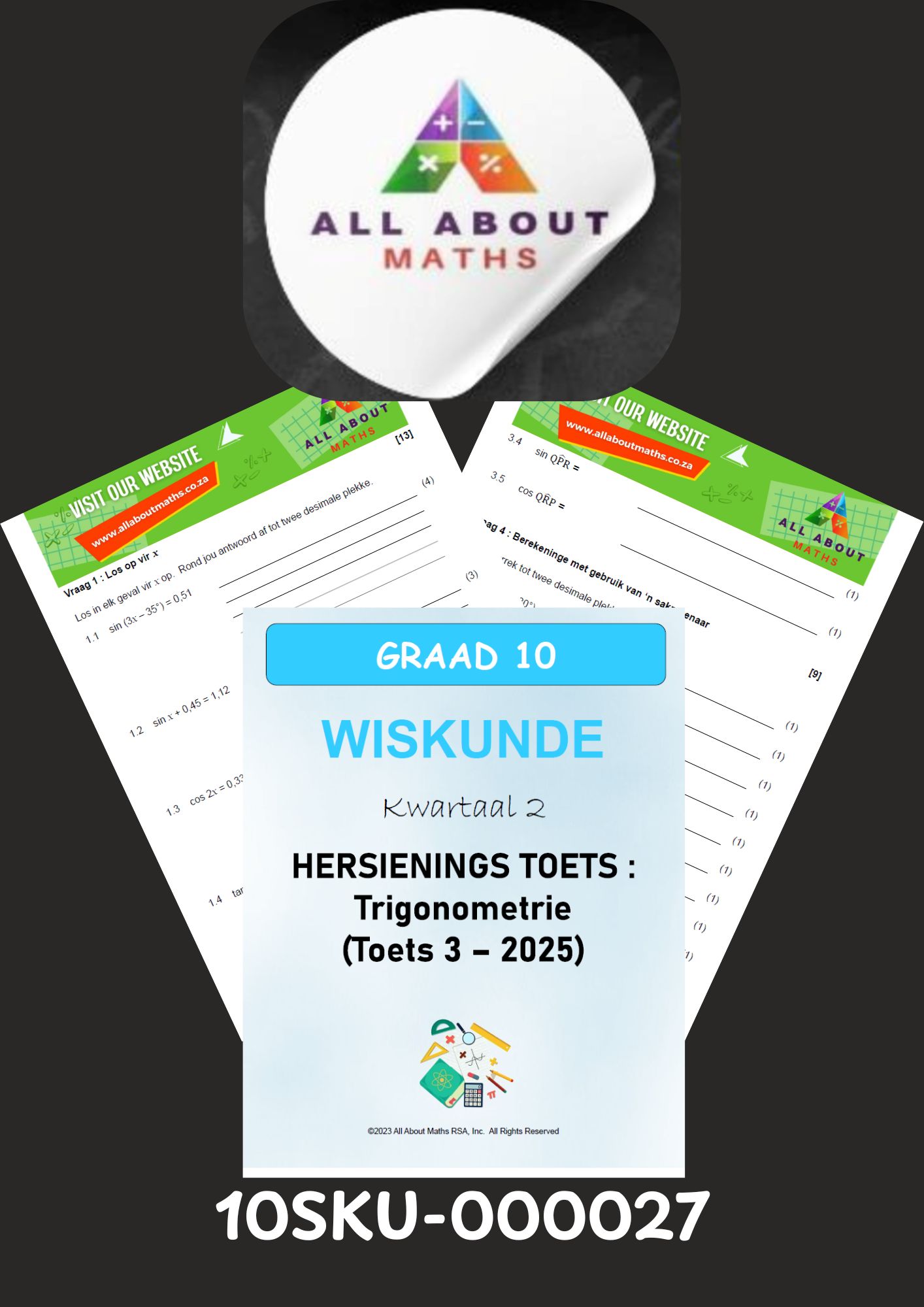 Graad 10 Kwartaal 2 Trigonometrie Hersieningstoets 3 – 2025 10SKU 000027