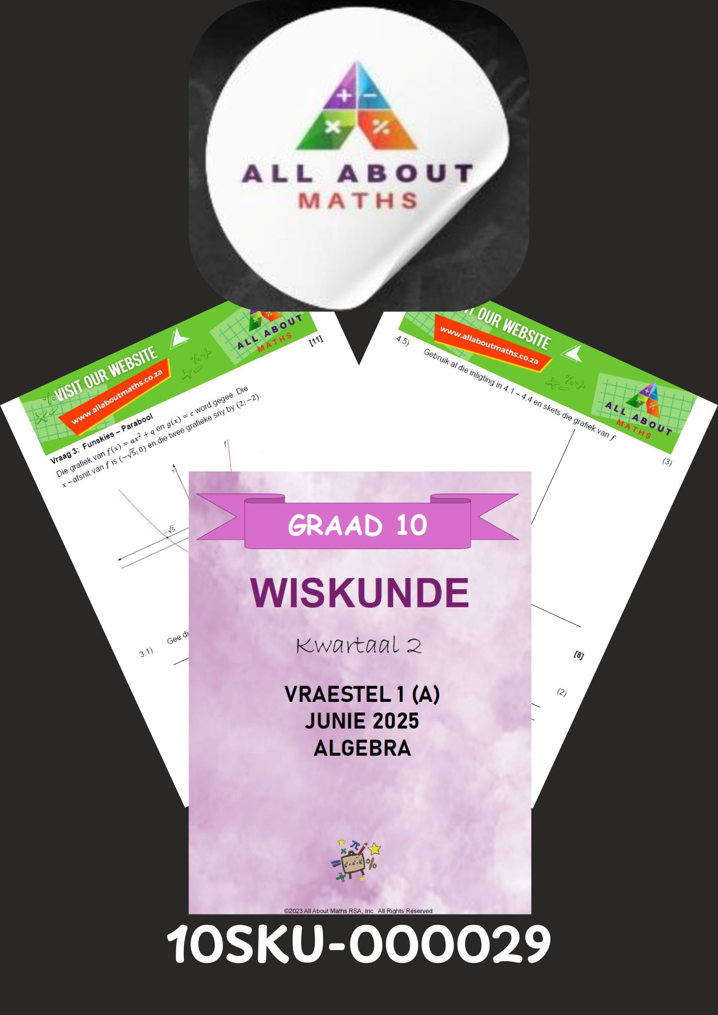 Graad 10 Kwartaal 2 Algebra Vraestel 1A – Junie 2025 10SKU 000029