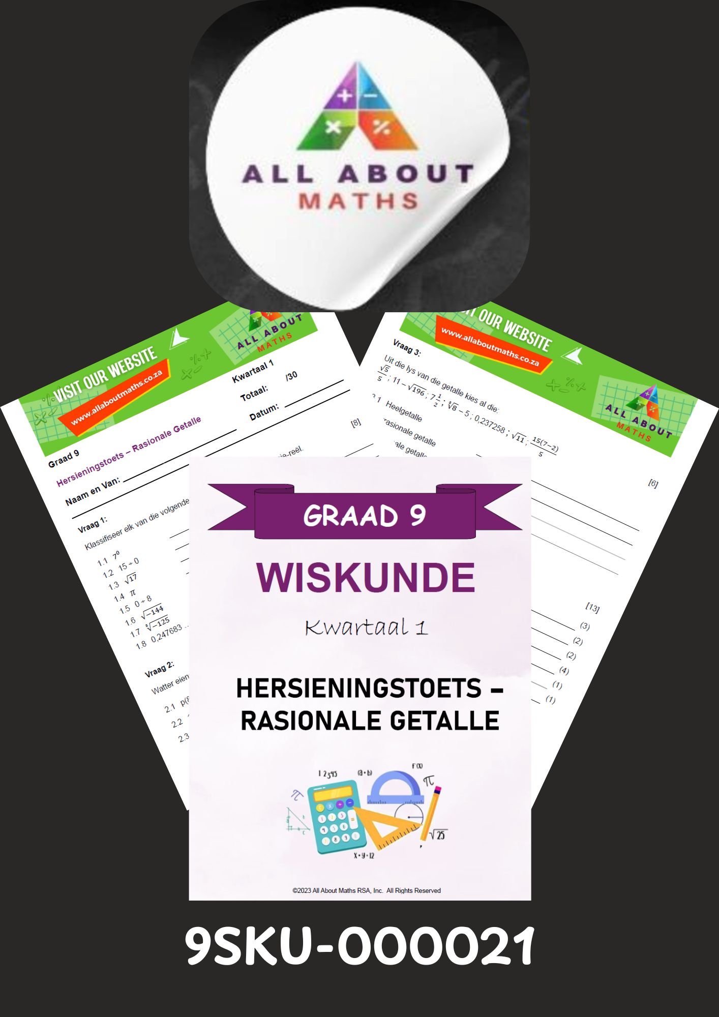 Graad 9 Kwartaal 1 Hersieningstoets – Rasionale Getalle (30 Punte) 9SKU 000021